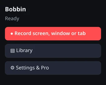 Bobbin toolbar popup with a Record screen, window or tab button